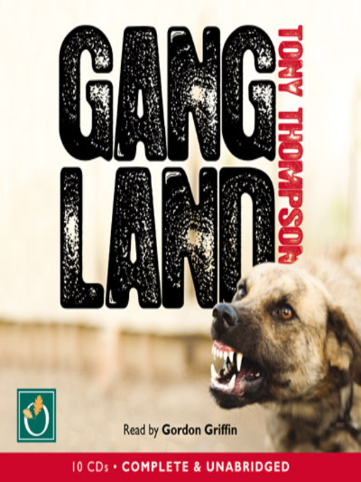 Title details for Gangland by Tony Thomspon - Available